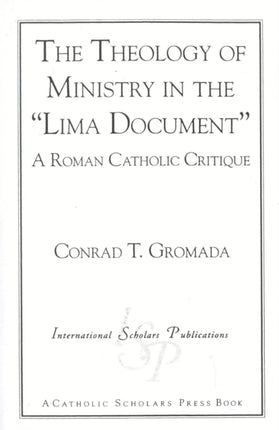 The Theology of Ministry in the 'Lima Document':