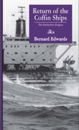Return of the Coffin Ships: The Derbyshire Enigma