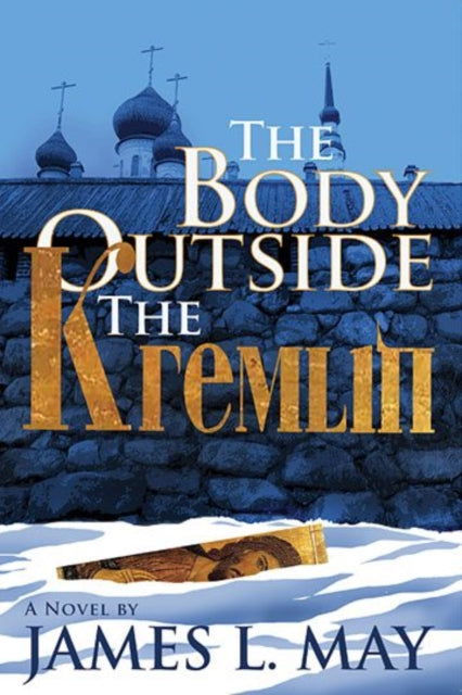 The Body Outside the Kremlin