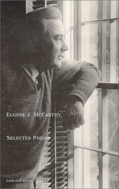 Eugene J. McCarthy: Selected Poems