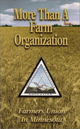 More Than a Farm Organization: The Farmers Union in Minnesota