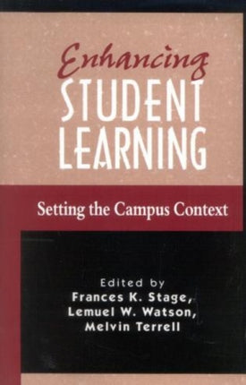 Enhancing Student Learning: Setting the Campus