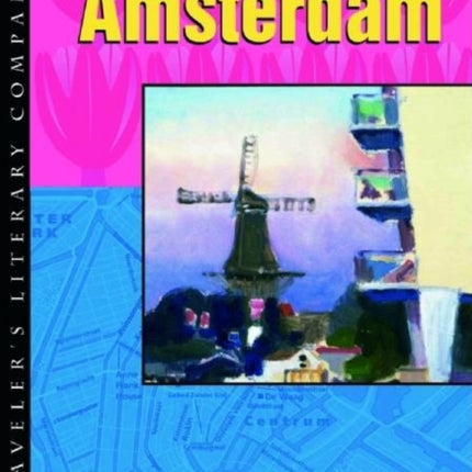 Amsterdam: A Traveler's Literary Companion