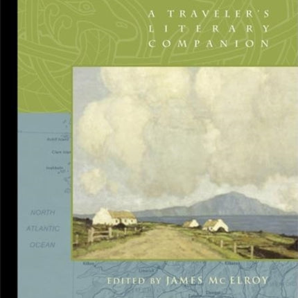 Ireland: A Traveler's Literary Companion