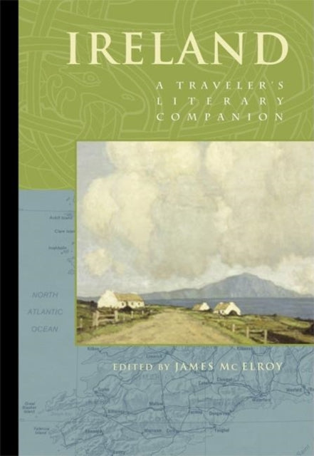 Ireland: A Traveler's Literary Companion