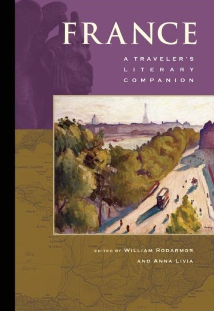 France: A Traveler's Literary Companion: A Traveler's Literary Companion