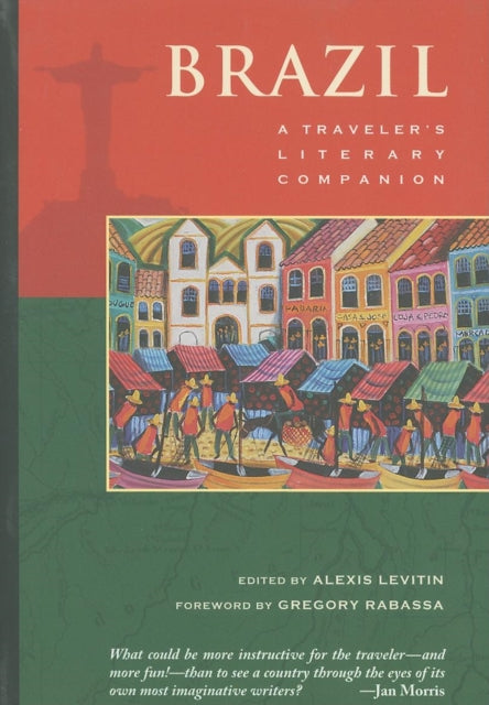 Brazil: A Traveler's Literary Companion: A Traveler's Literary Companion