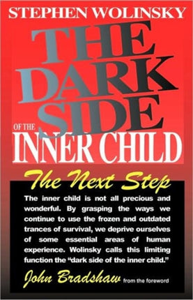 The Dark Side of the Inner Child: The Next Step