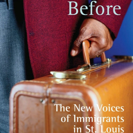 Stories from Before: The New Voices of Immigrants