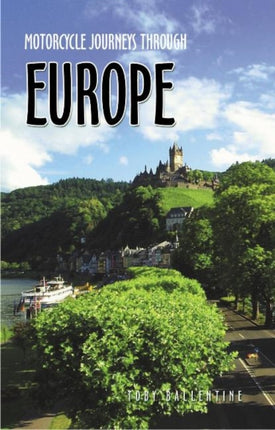 Motorcycle Journeys Through Western Europe