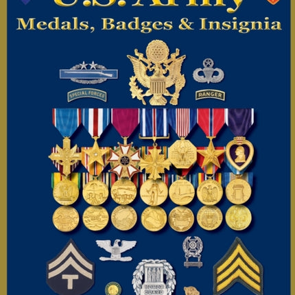 U. S. Army Medal, Badges and Insignia