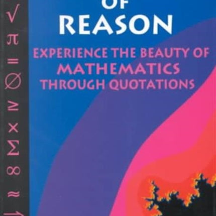 The Music of Reason: Experience the Beauty of Mathematics Through Quotations