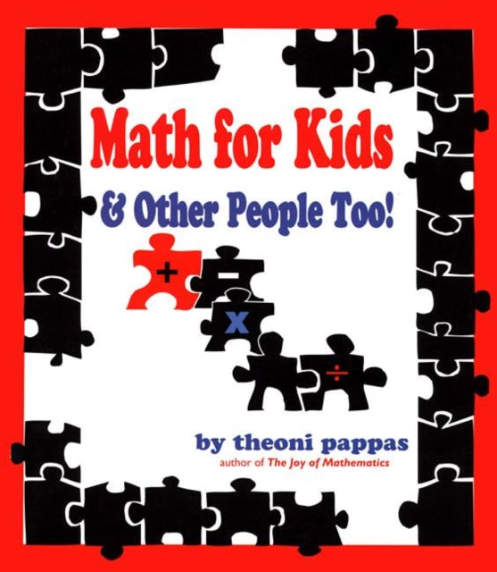 Math For Kids and Other People Too