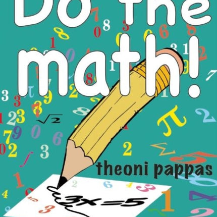 Do the math!: math challenges to exercise your