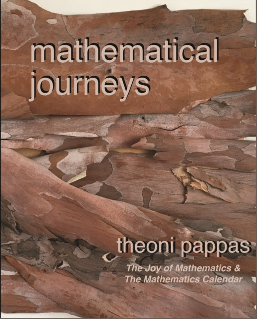 Mathematical Journeys: math ideas & the secrets they hold