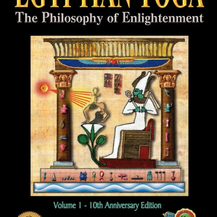 Egyptian Yoga: The Philosophy of Enlightenment