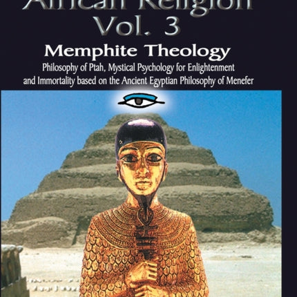 Memphite Theology: Ancient Egyptian Mystic Wisdom of PTAH