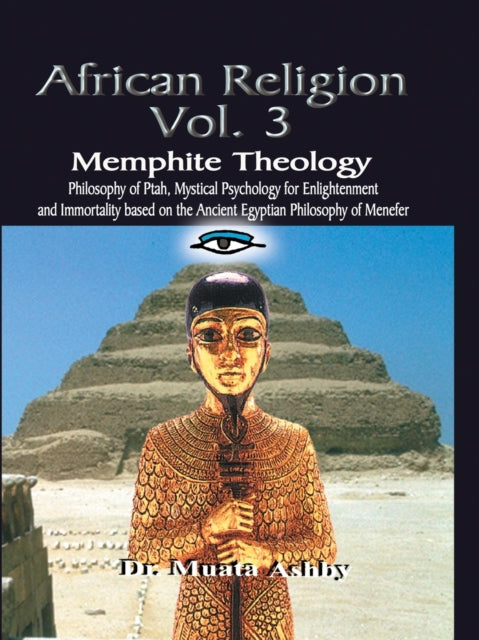 Memphite Theology: Ancient Egyptian Mystic Wisdom of PTAH