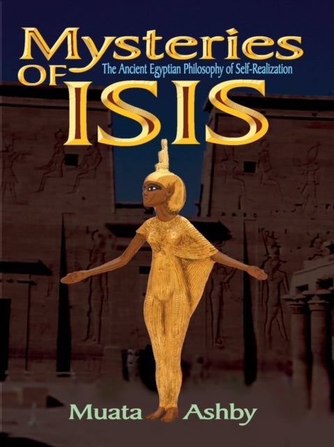 The Mysteries of Isis