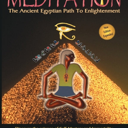 Meditation: The Ancient Egyptian Path to