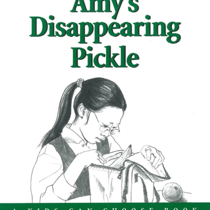 Amy's Disappearing Pickle