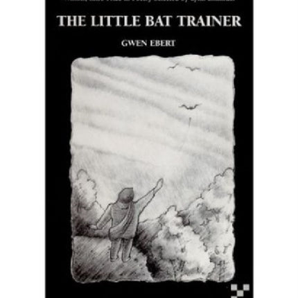 The Little Bat Trainer