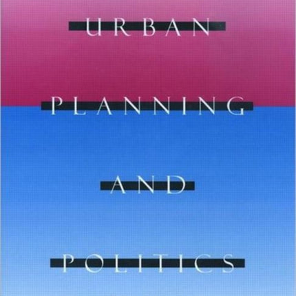 Urban Planning and Politics