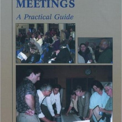 Successful Public Meetings, 2nd ed.: A Practical