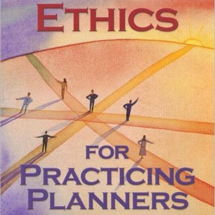 Everyday Ethics for Practicing Planners