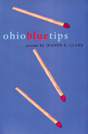 Ohio Blue Tips: Poems