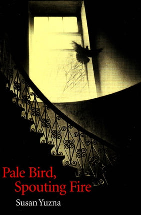 Pale Bird, Spouting Fire