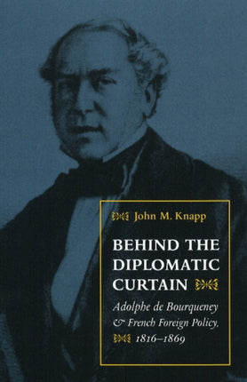 Behind the Diplomatic Curtain: Adolphe de