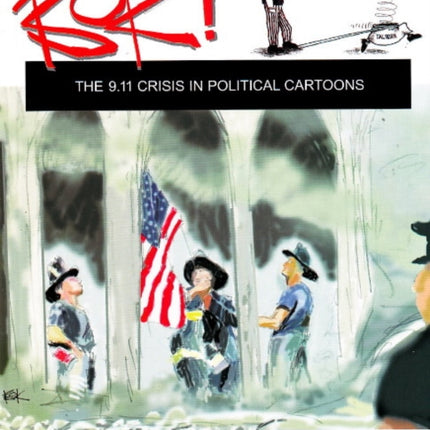 Bok!: The 9.11 Crisis in Political Cartoons
