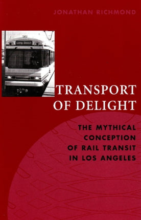 Transport of Delight: The Mythical Conception of