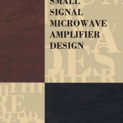 Small Signal Microwave Amplifier Design