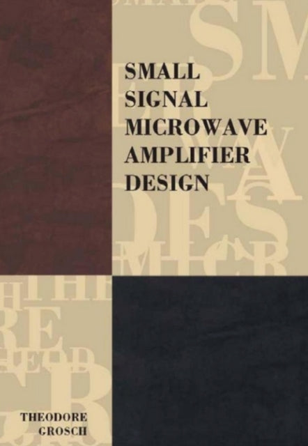 Small Signal Microwave Amplifier Design