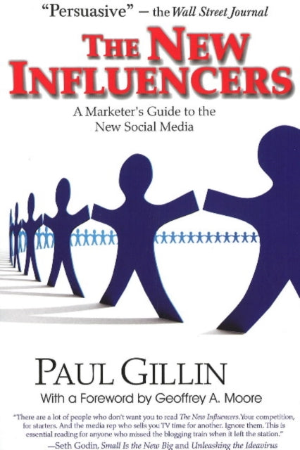 New Influencers: A Marketer's Guide to the New Social Media