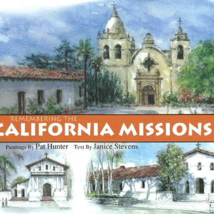 Remembering the California Missions