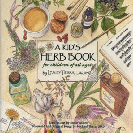 A Kid's Herb Book: For Children of All Ages