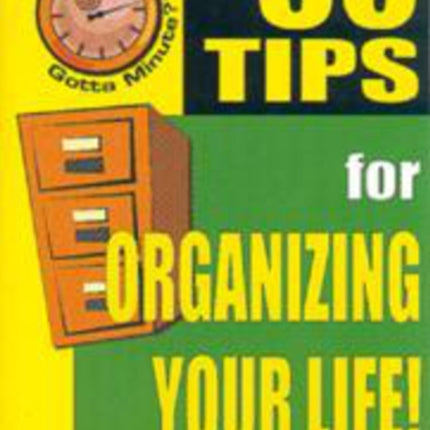 50 Tips for Organizing Your Life