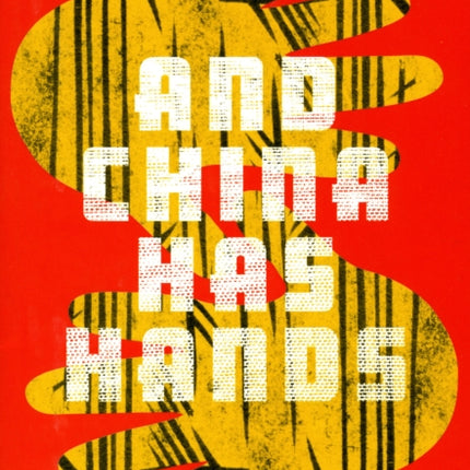 And China Has Hands