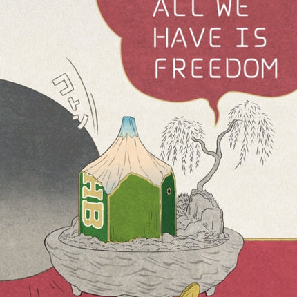 I Guess All We Have Is Freedom: Selected Short Stories