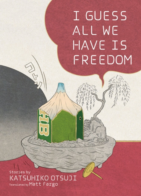 I Guess All We Have Is Freedom: Selected Short Stories