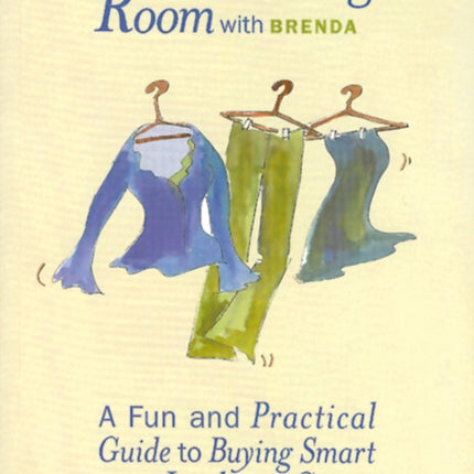 In The Dressing Room with Brenda: A Fun and