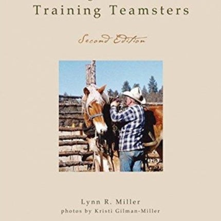 Training Workhorses / Training Teamsters: Second