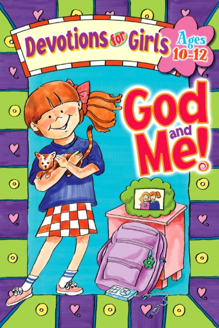 God and ME Devotions for Girls 10-12