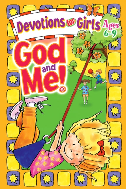 God and ME Devotions for Girls 6-9