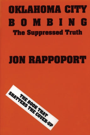Oklahoma City Bombing: The Suppressed Truth
