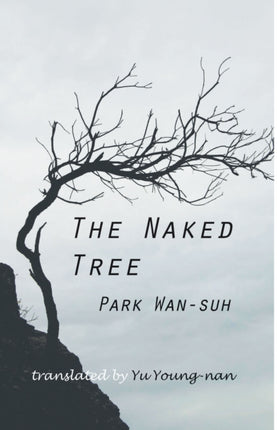 The Naked Tree: A Novel