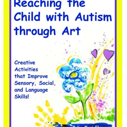 Reaching the Child with Autism through Art:
